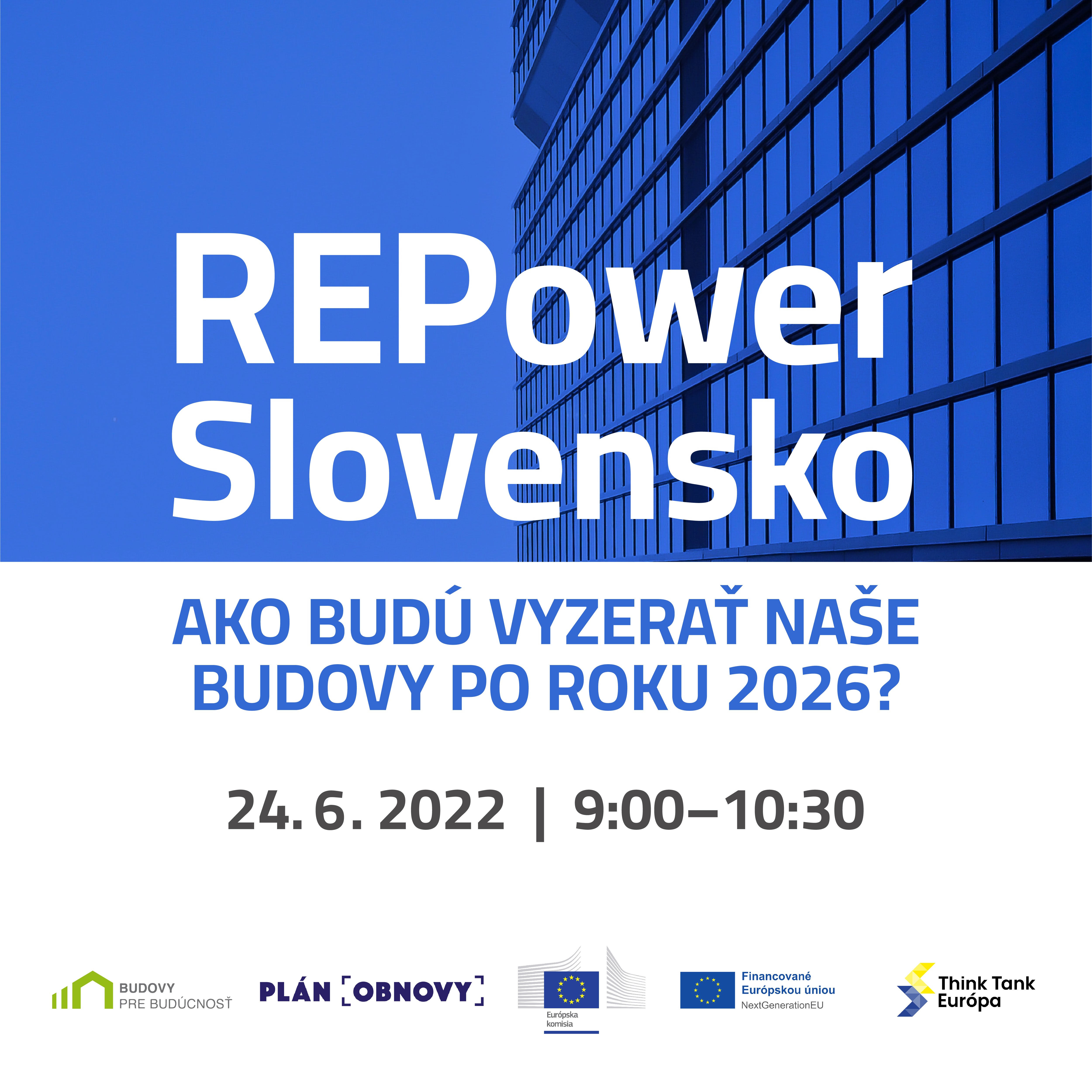 REPower Slovensko: Ako budú vyzerať naše budovy po roku 2026? 