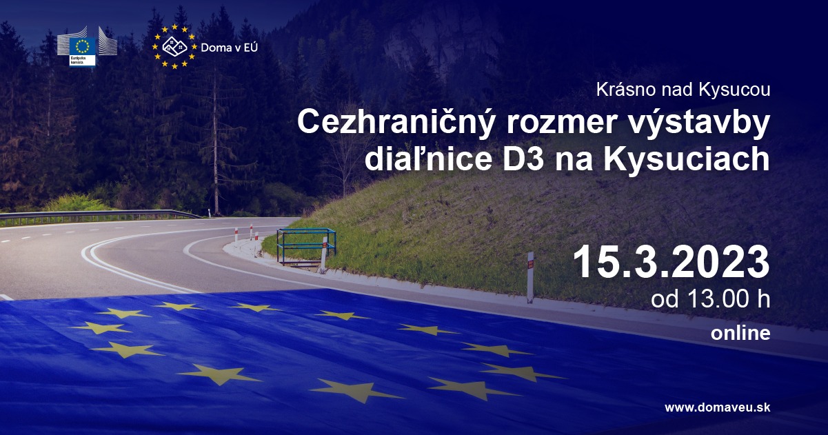 Doma v EÚ Krásno nad Kysucou: Cezhraničný rozmer výstavby diaľnice D3 na Kysuciach